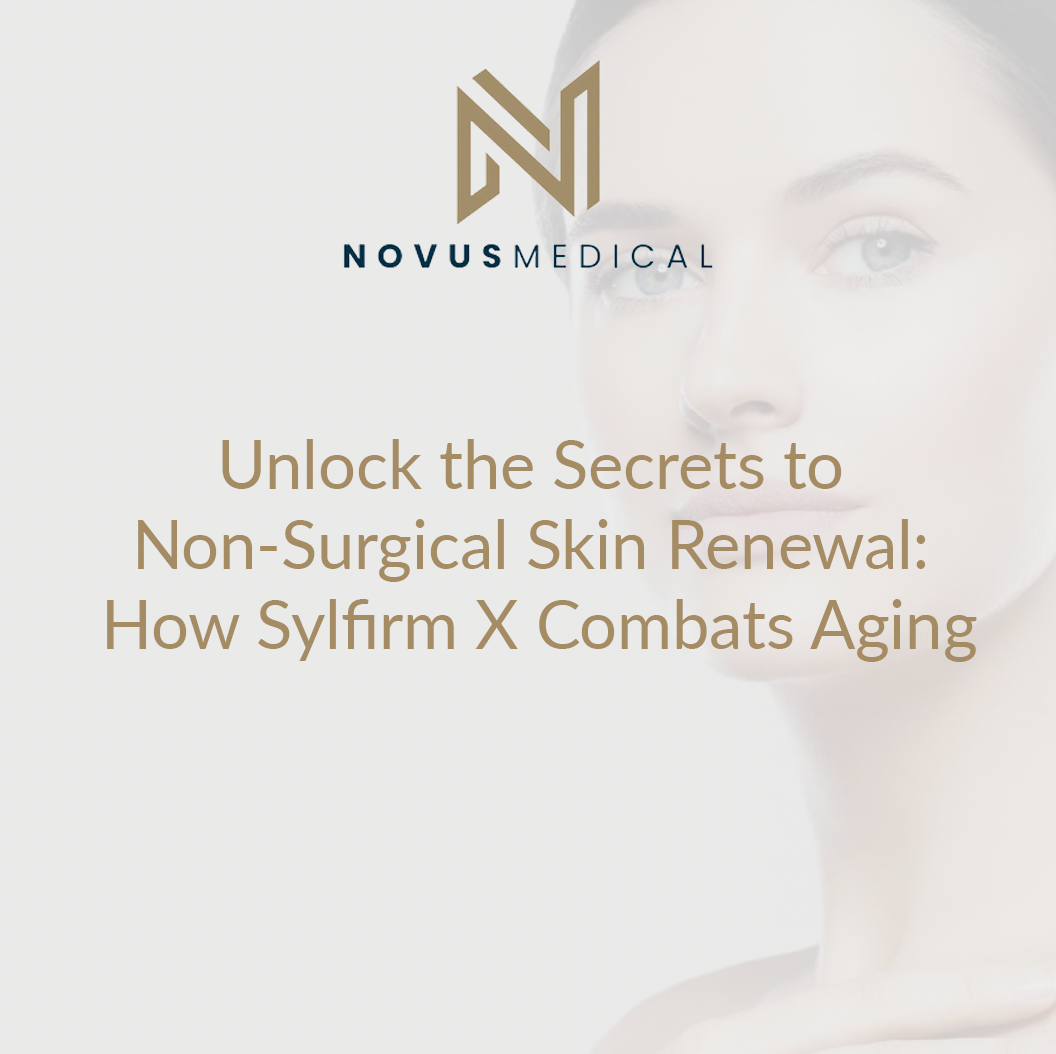Unlock the Secrets to Non-Surgical Skin Renewal- How Sylfirm X Combats Aging