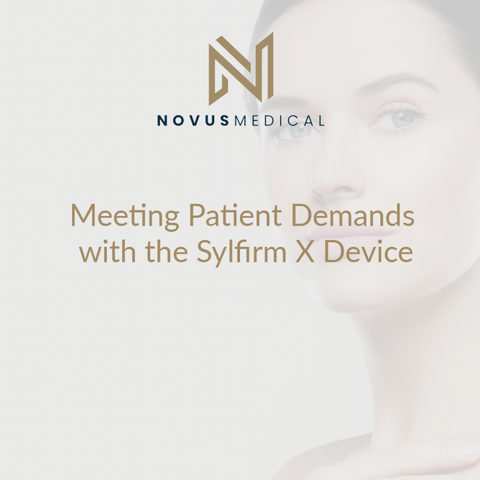 Meeting Patient Demands with the Sylfirm X Device